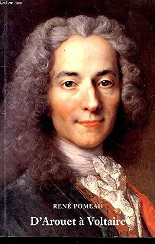 Voltaire en son temps. Vol. 1. D'Arouet à Voltaire : 1694-1734 book