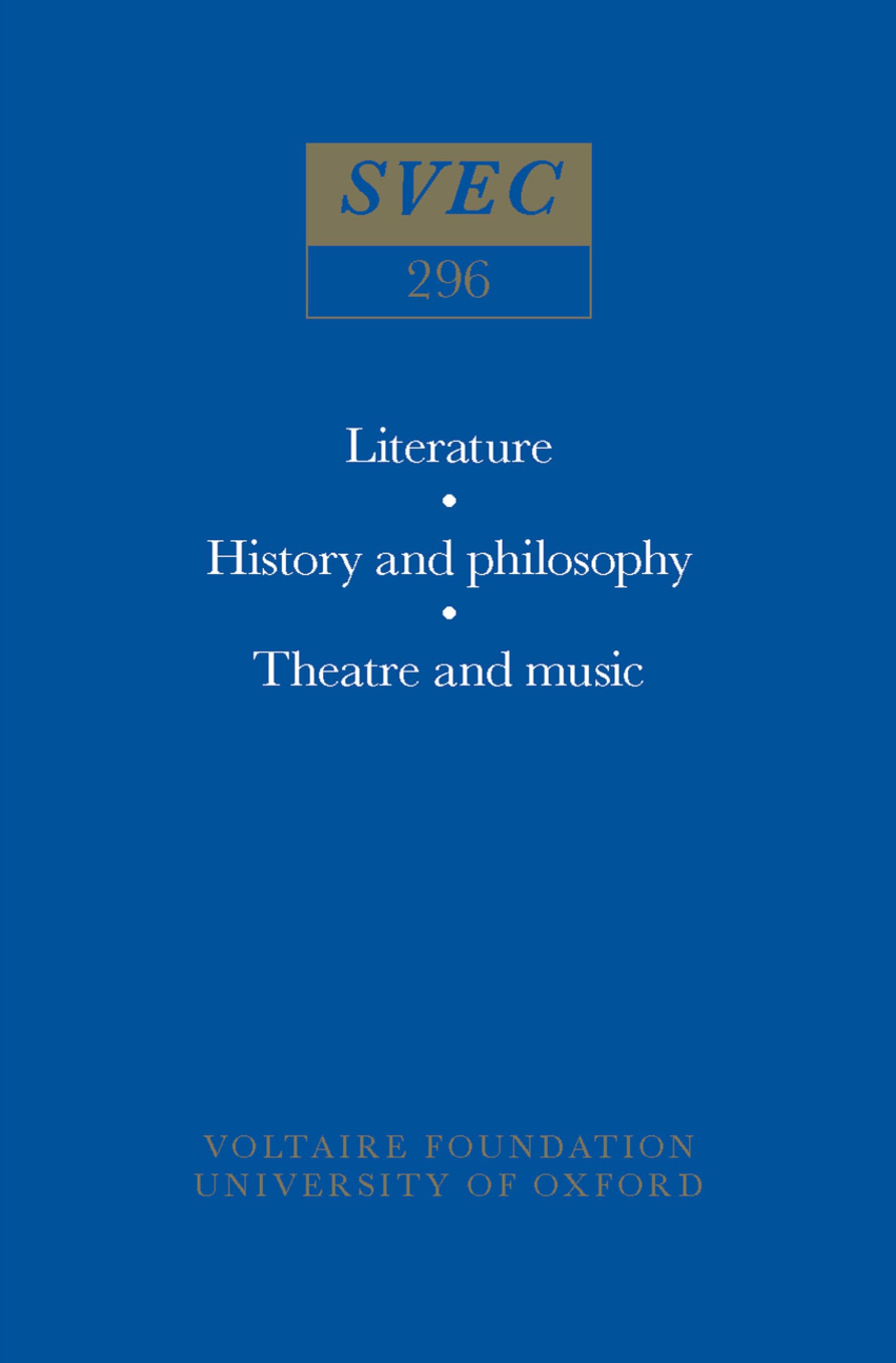 Miscellany/Mélanges (Oxford University Studies in the Enlightenment, Band 296) Philosophy