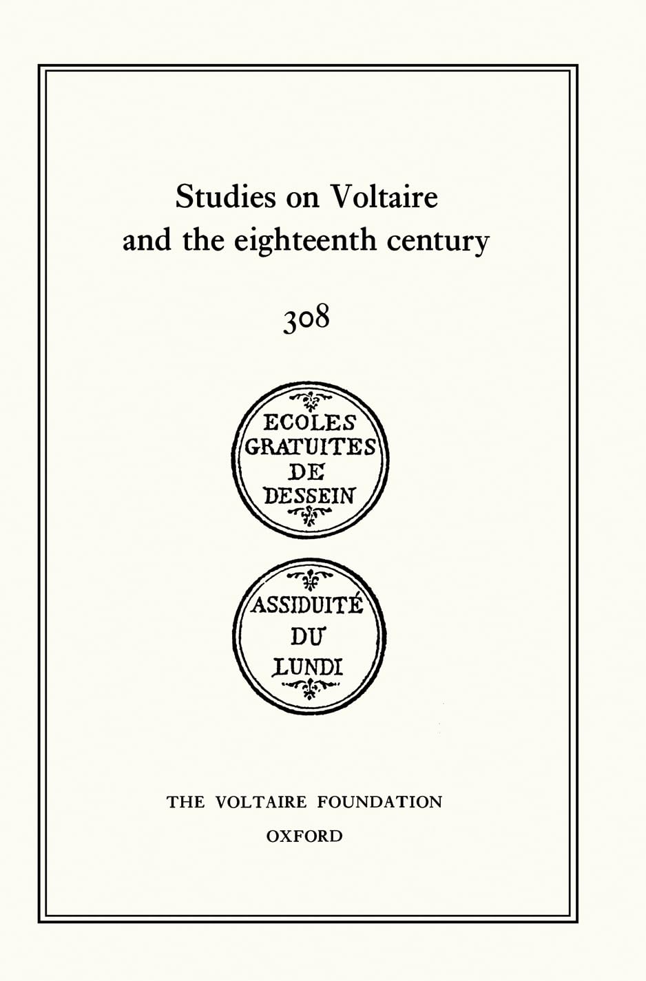 Miscellany / Mélanges (Oxford University Studies in the Enlightenment, Band 308) Philosophy
