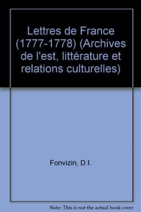 Lettres De France 1777-1778 Philosophy
