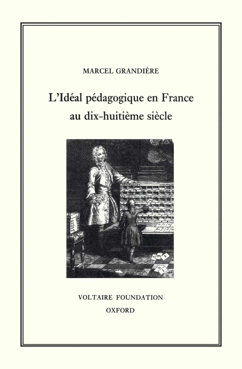 L'idéal pédagogique en France au dix-huitième siècle book