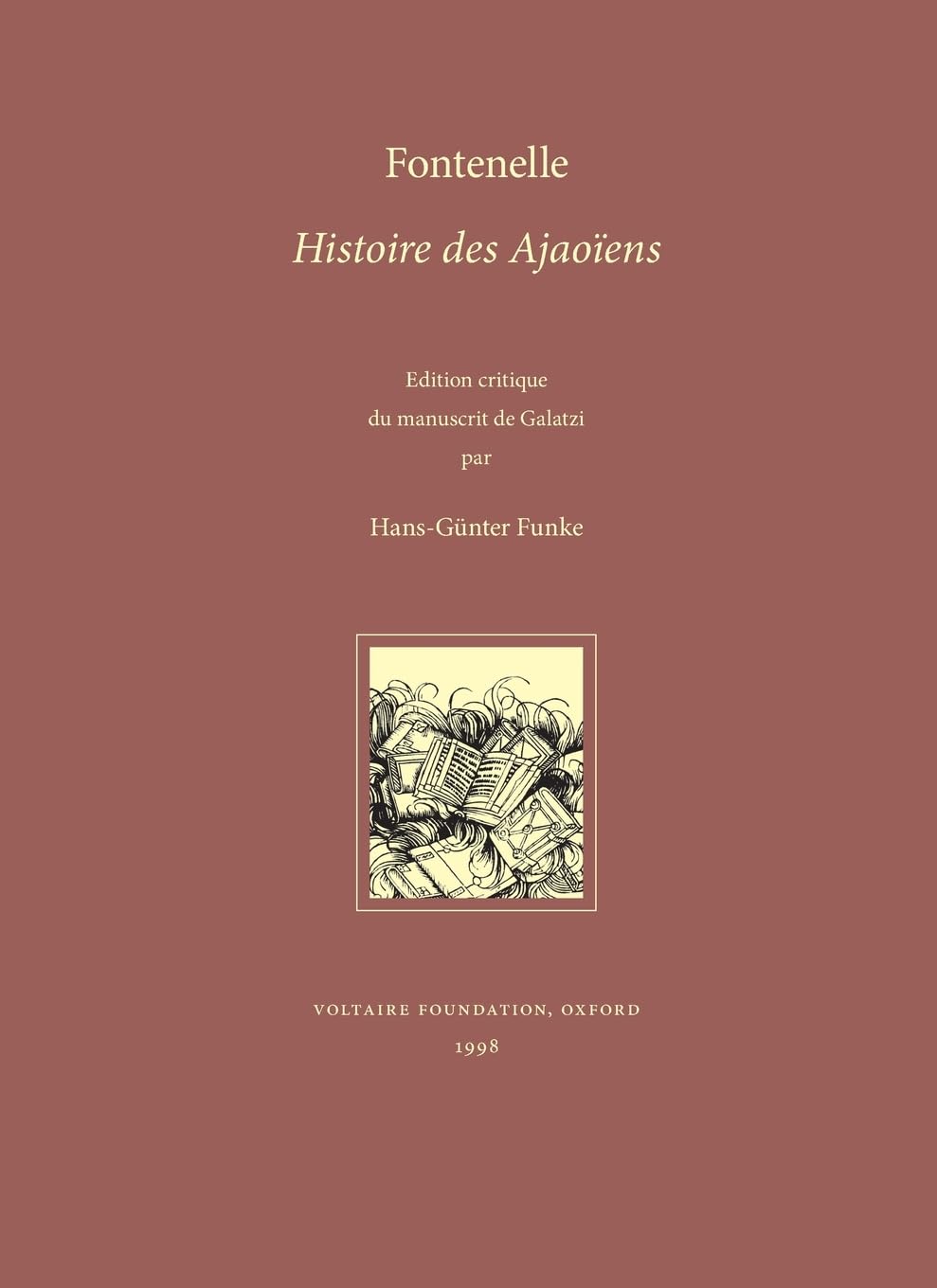 Histoire des Ajaoïens : édition critique du manuscrit de Galatzi Philosophy