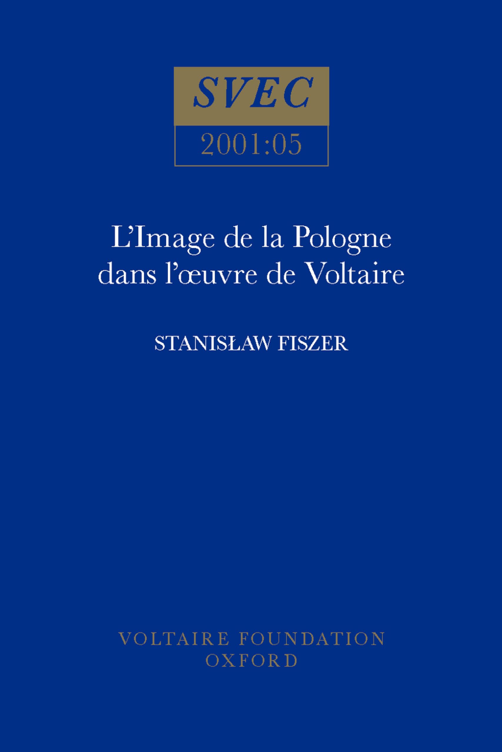 L’Image de la Pologne et des polonais dans l’œuvre de Voltaire book
