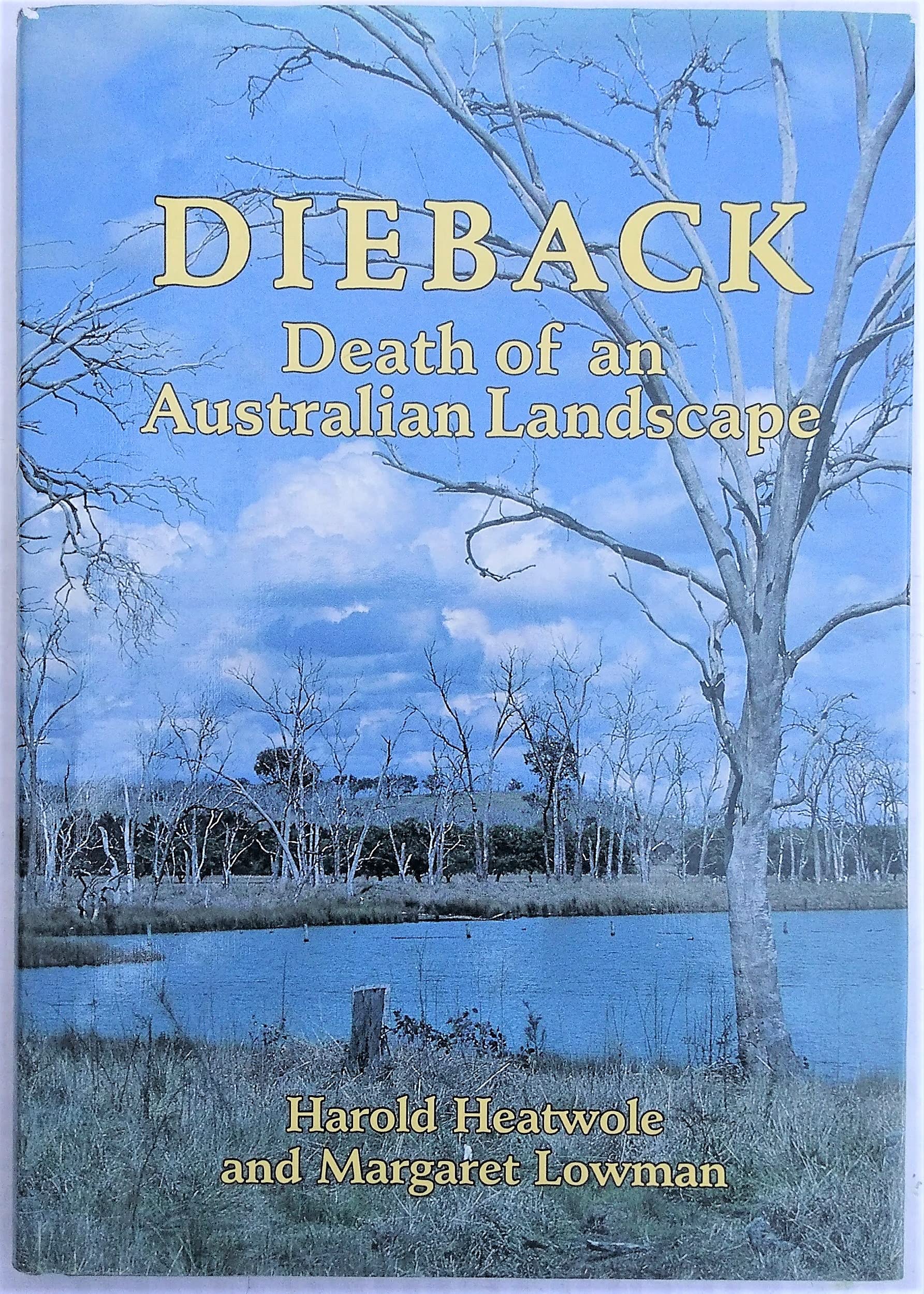 Dieback, death of an Australian landscape Books