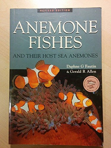 Field Guide to Anemone Fishes and Their Host Sea Anemones book