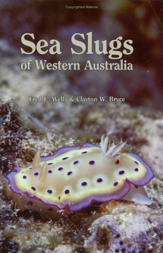 Sea Slugs and Their Relatives of Western Australia Books