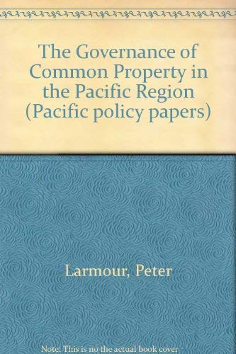 Governance of Common Property in the Pacific Region Business, Finance & Career