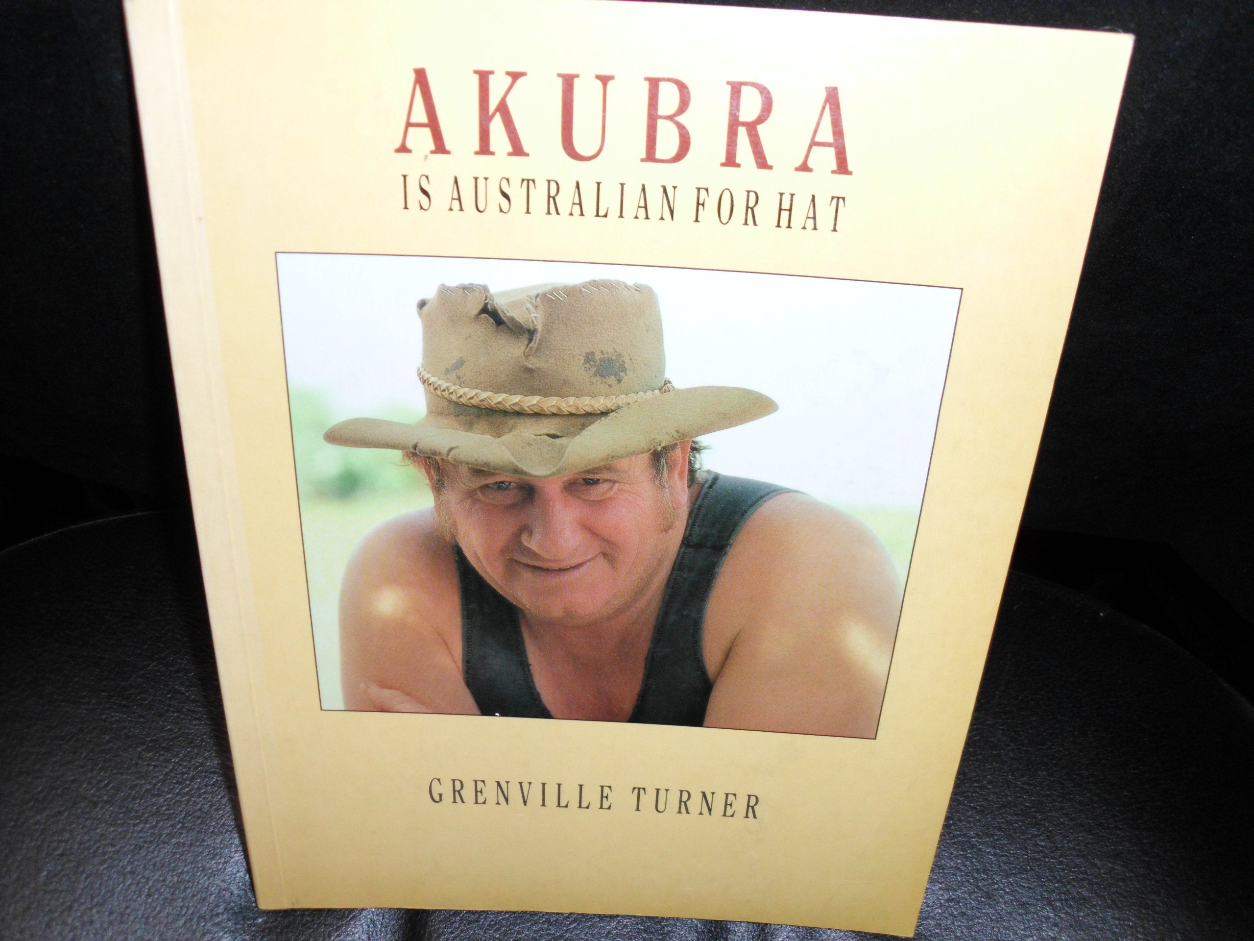 Akubra is Australian for Hat Books