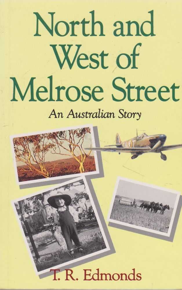 North and West of Melrose Street: An Australian Story Books