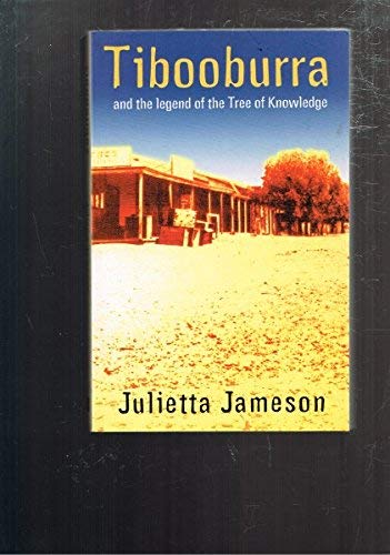 Tibooburra and the legend of the Tree of Knowledge book