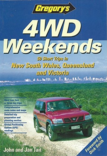 4WD Weekends: 50 Short Trips in NSW, QLD and Victoria (Touring Maps S.) Leisure, Home & Garden
