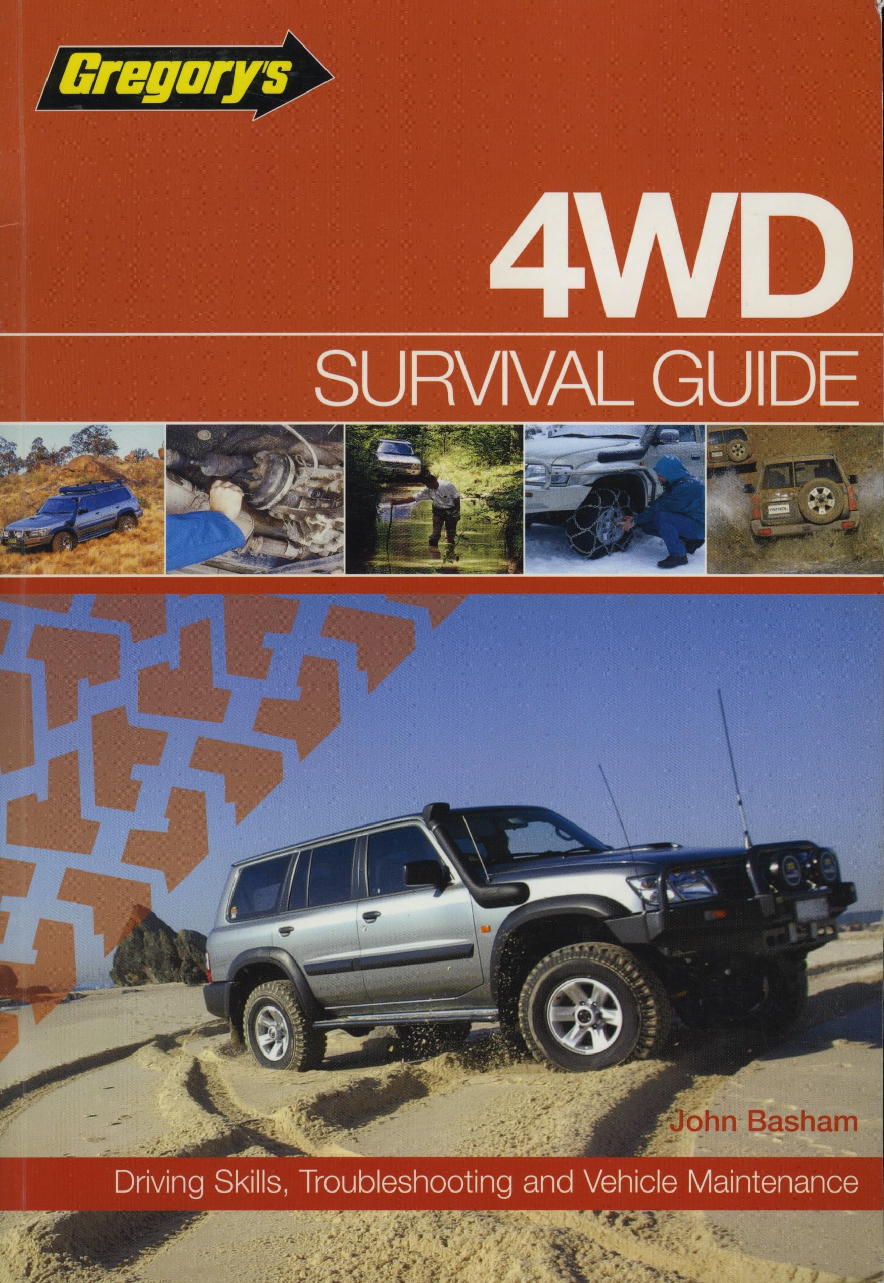 Gregory's 4WD Survival Guide: Driving Skills, Troubleshooting and Vehicle Maintenance Business & Technology