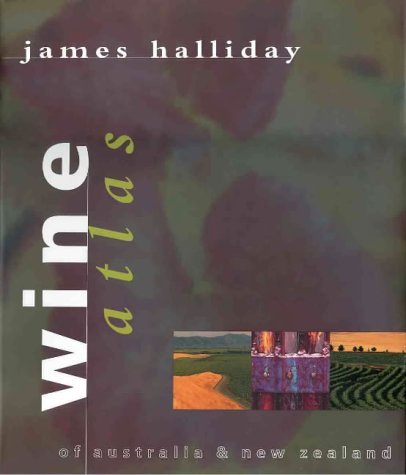 Wine Atlas of Australia & New Zealand Cooking & Enjoying