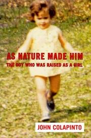 As Nature Made Him: The Boy Who Was Raised as a Girl Social Sciences