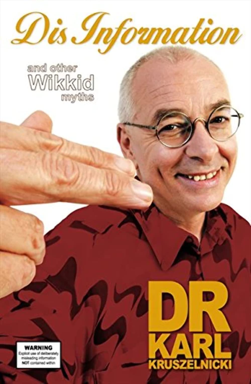 Dis Information and Other Wikkid Myths Books