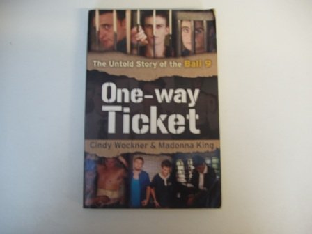 One-way Ticket: The Untold Story of the Bali 9 Politics & Society
