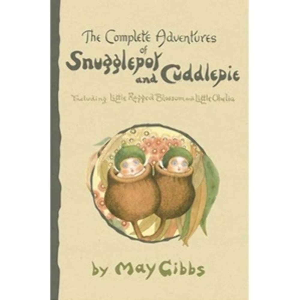 The Complete Adventures of Snugglepot and Cuddlepie Books