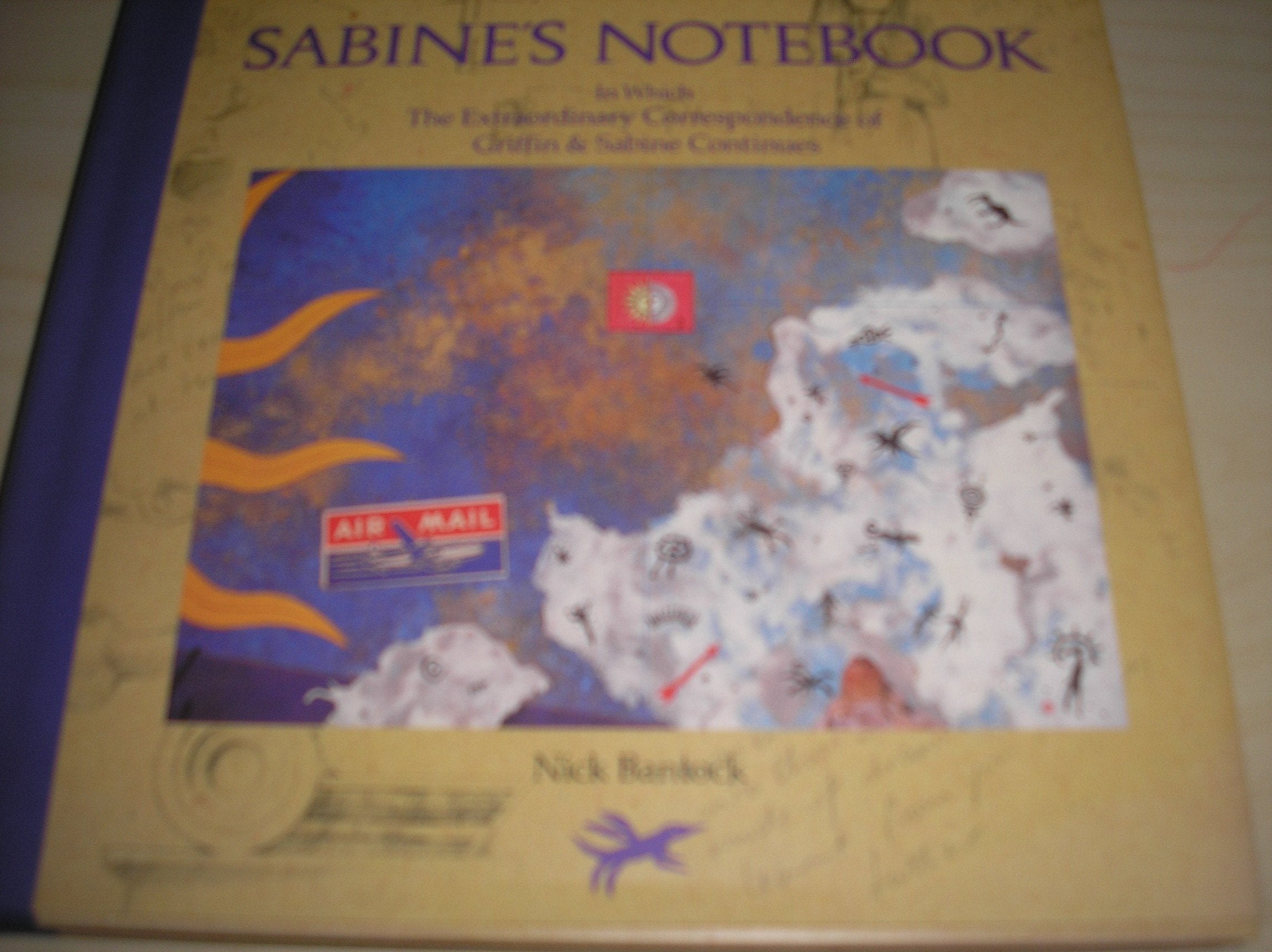 Sabine's Notebook: In Which the Extraordinary Correspondence of Griffin & Sabine Continues By Bantock, Nick ( Author ) Sep-1992 Books