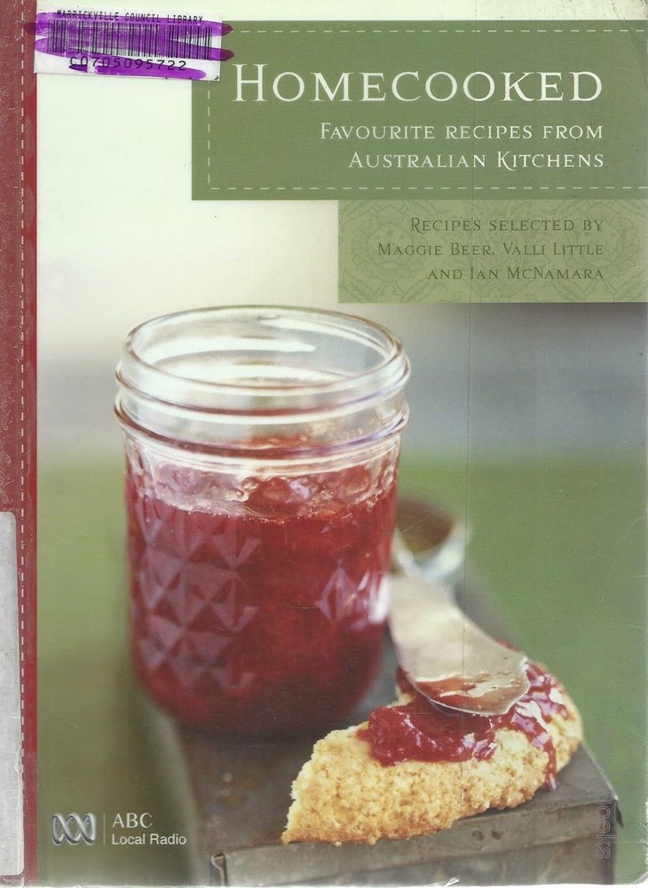 Homecooked ; Favourite Recipes from Australian Kitchens Books