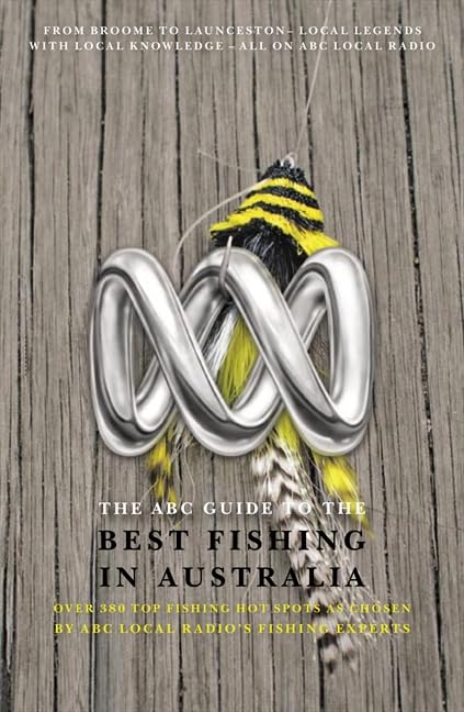 ABC Guide to the Best Fishing in Australia book