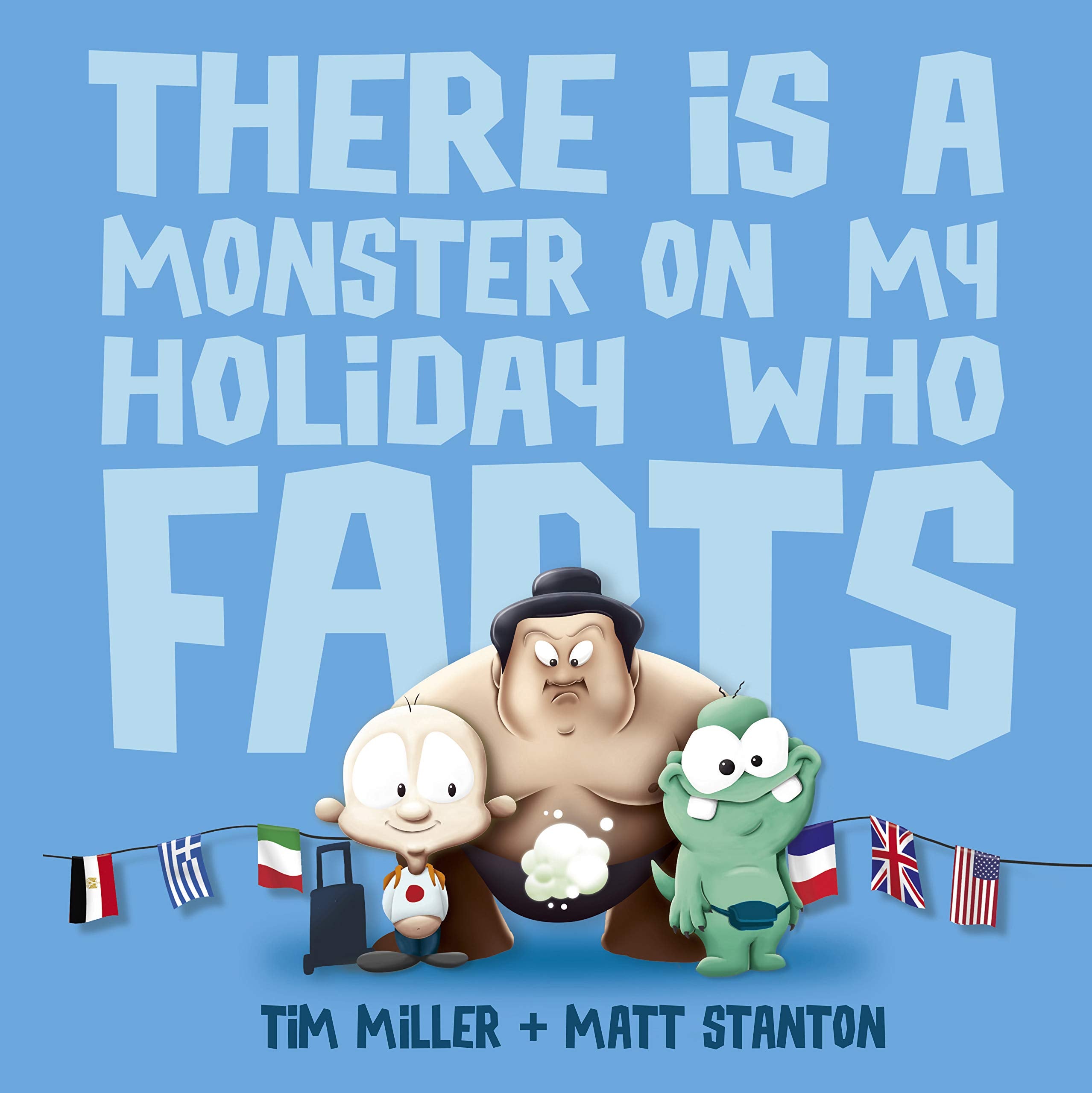 There Is a Monster on My Holiday Who Farts (Fart Monster and Friends) Novels & Short Stories