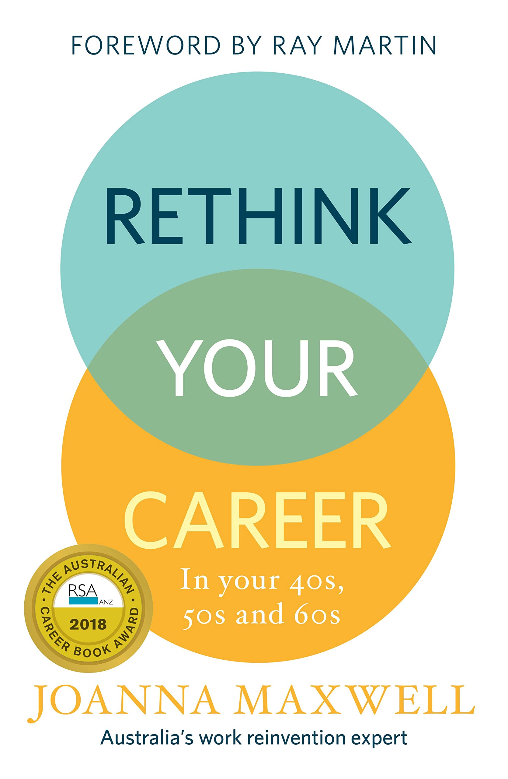 Rethink Your Career: In Your 40s, 50s and 60s book