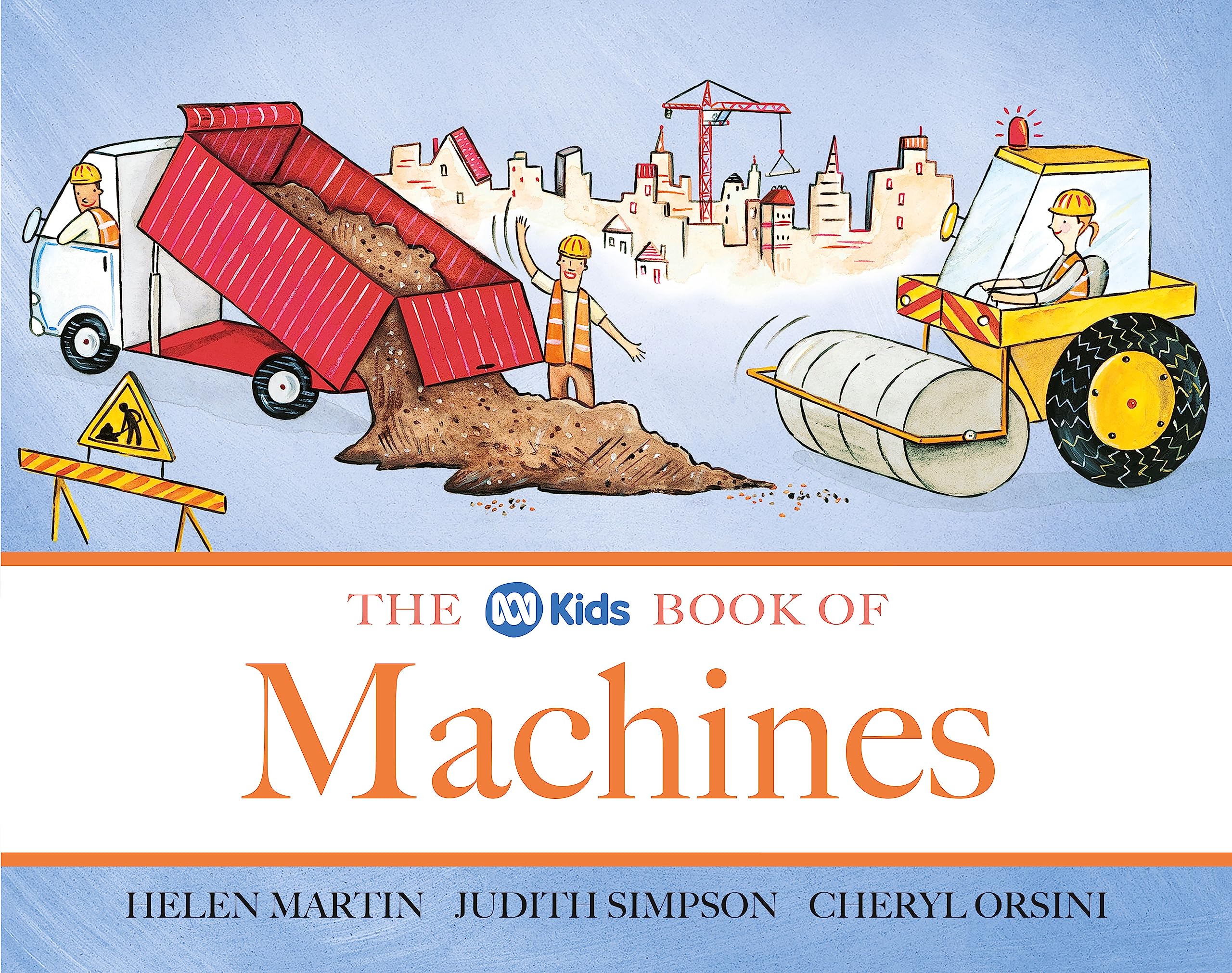 The ABC Book of Machines (The ABC Book Of ..., 4, Band 4) Non-fiction