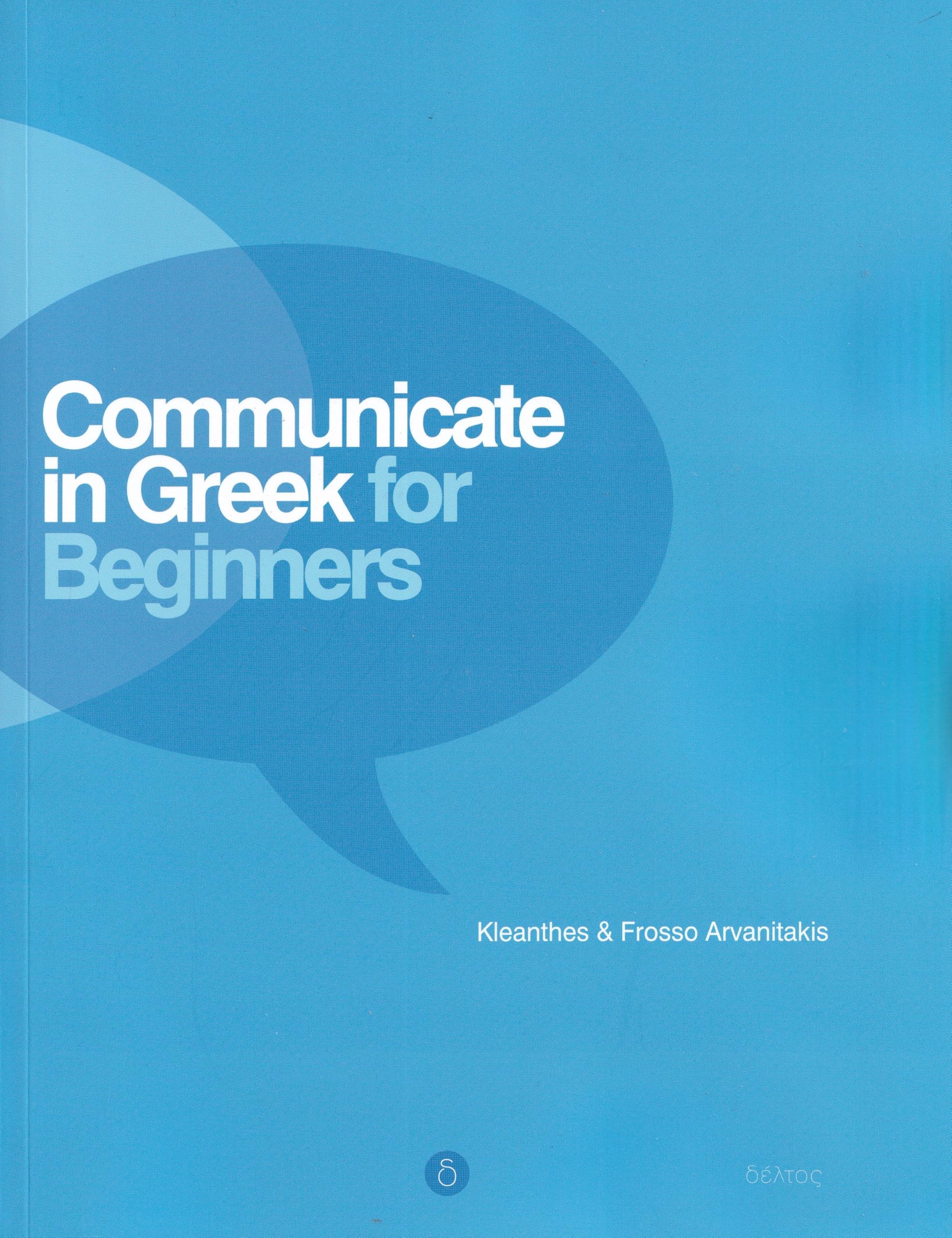 Communicate in Greek for Beginners + audio download Foreign Languages ​​& Dictionaries