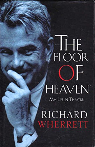 The Floor of Heaven : My Life in Theatre Books
