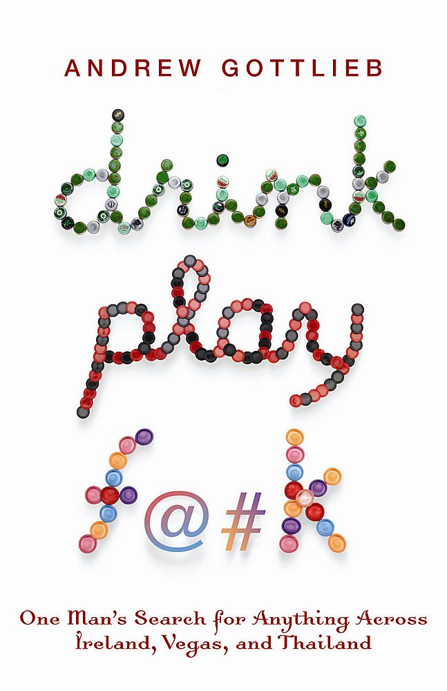 Drink, Play, F@ k Books