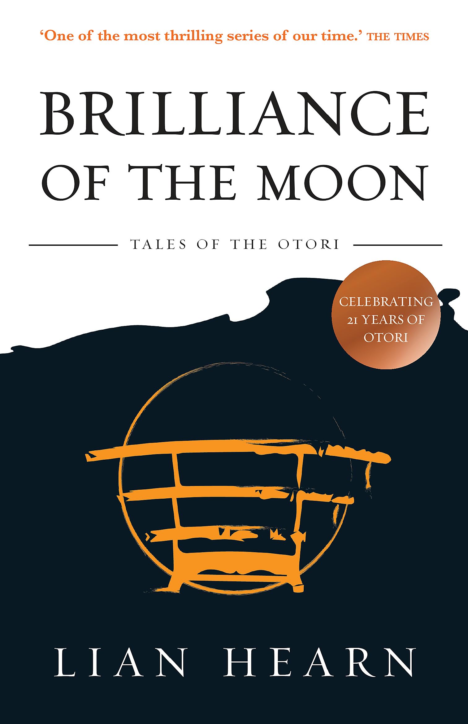 Brilliance Of The Moon (Tales of the Otori) Books