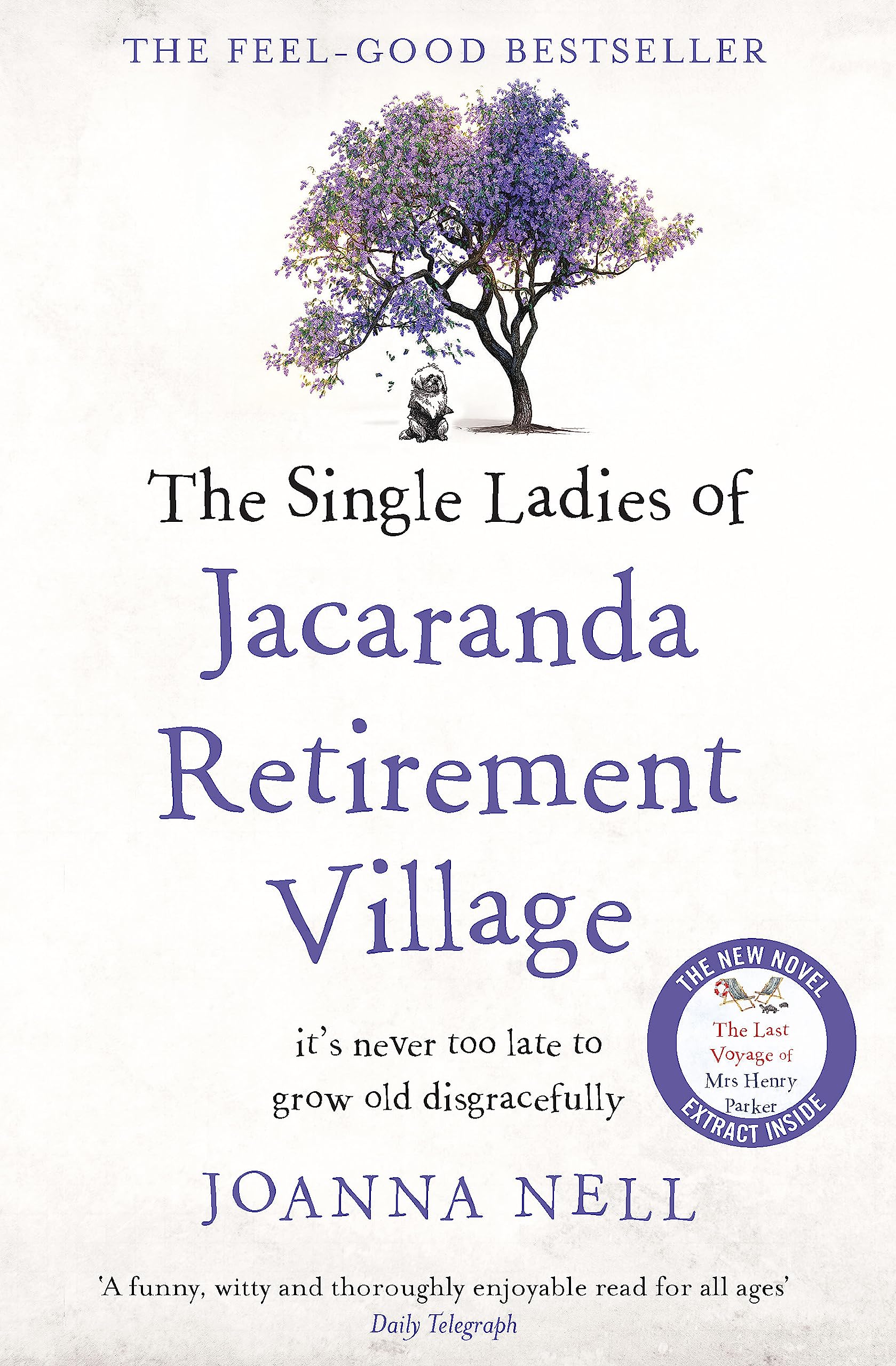The Single Ladies of Jacaranda Retirement Village Humour & Satire