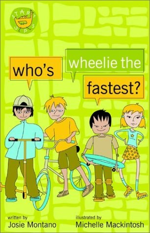 Who's Wheelie the Fastest? (Start Up S.) Novels & Short Stories