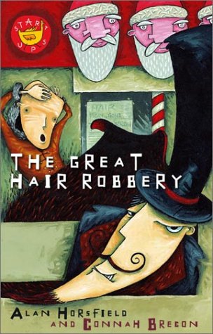 The Great Hair Robbery (Start Up S.) Novels & Short Stories