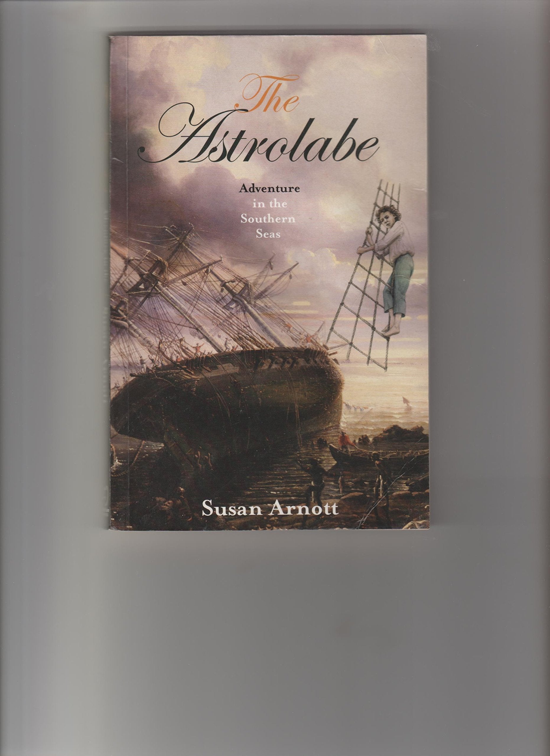 The Astrolabe: Adventure in the Southern Seas Historical Fiction