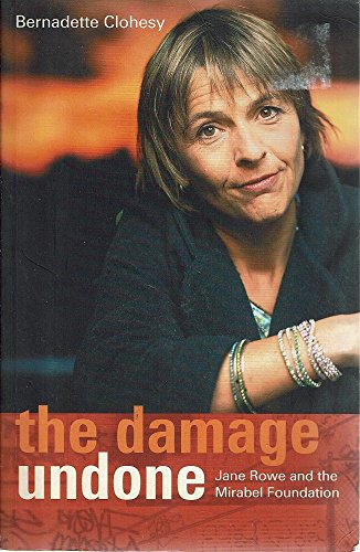 Damage Undone : The Story of Jane Rowe Books