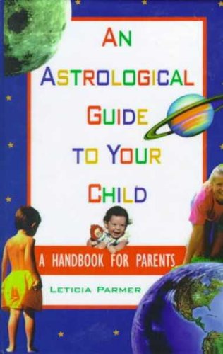 An Astrological Guide to Your Child Religion & Esotericism