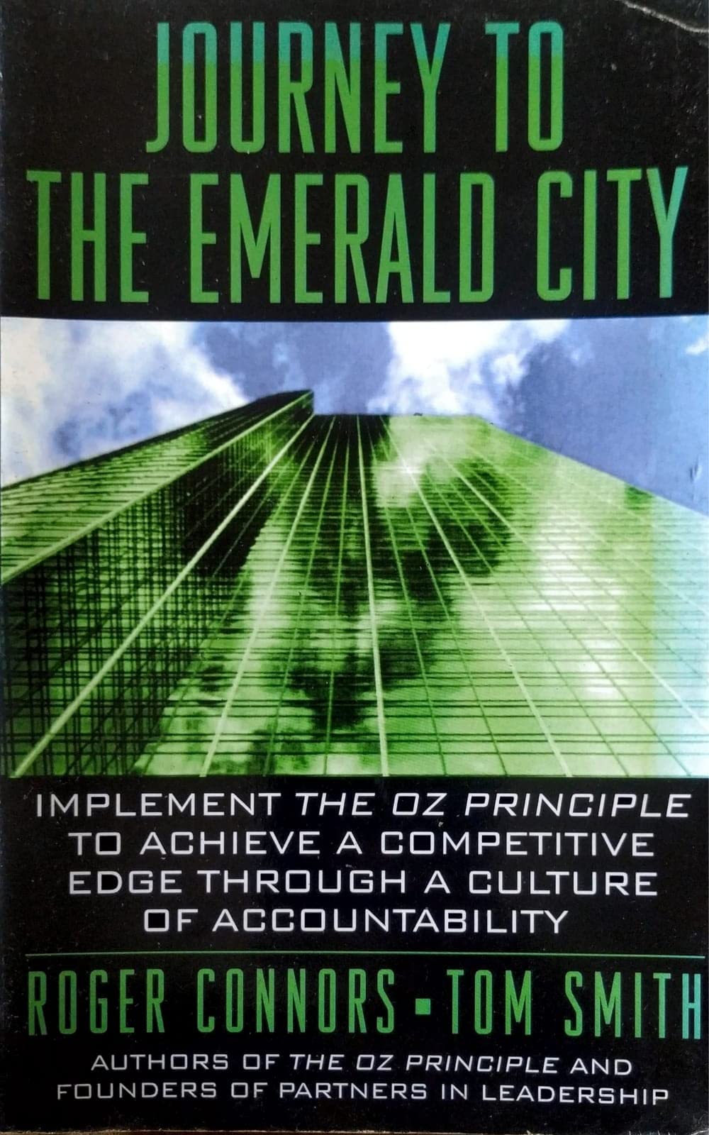 Journey to the Emerald City: Achieve a competitive edge by creating a culture of accountabilty Law