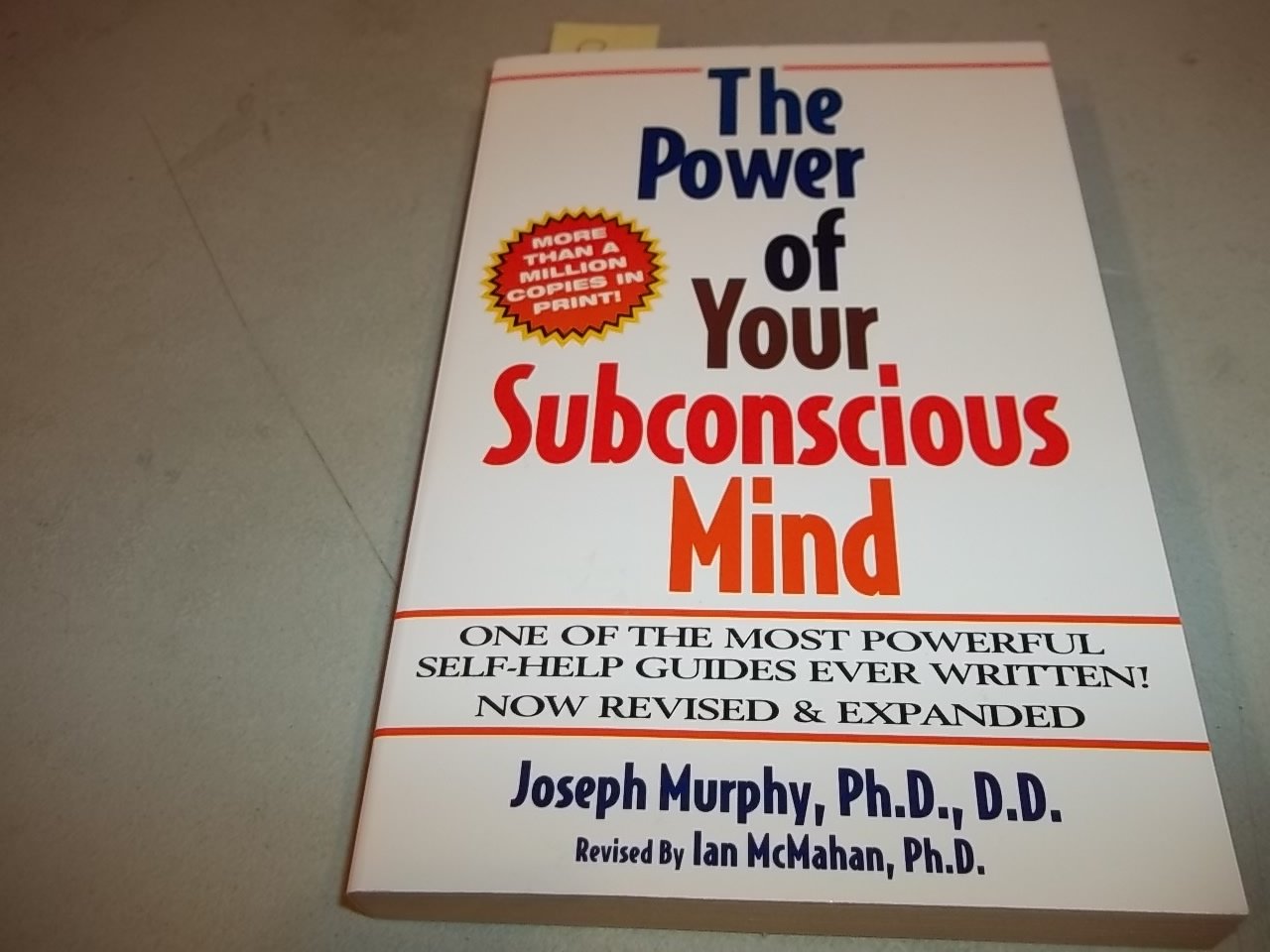 The Power of Your Subconscious Mind: One of the Most Powerful Self-Help Guides Ever Written: Revised & Expanded Lifestyle