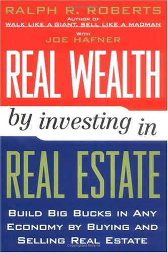 Real Wealth by Investing in Real Estate Business & Technology