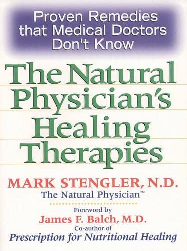 The Natural Physician's Healing Therapies book