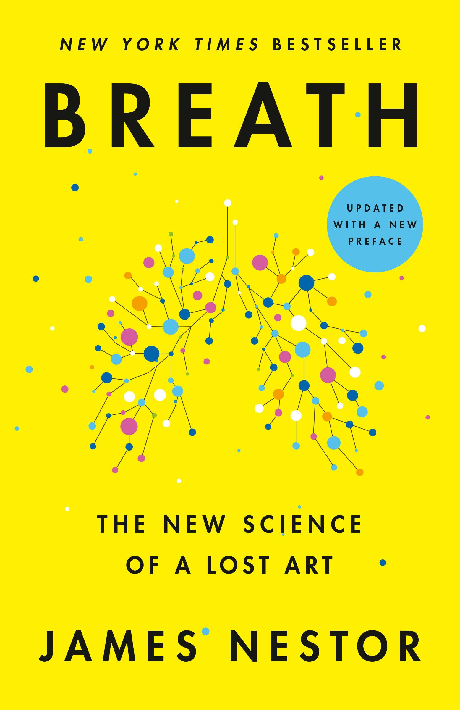 Breath: The New Science of a Lost Art Natural Sciences
