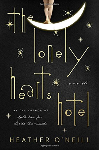 The Lonely Hearts Hotel Historical Fiction
