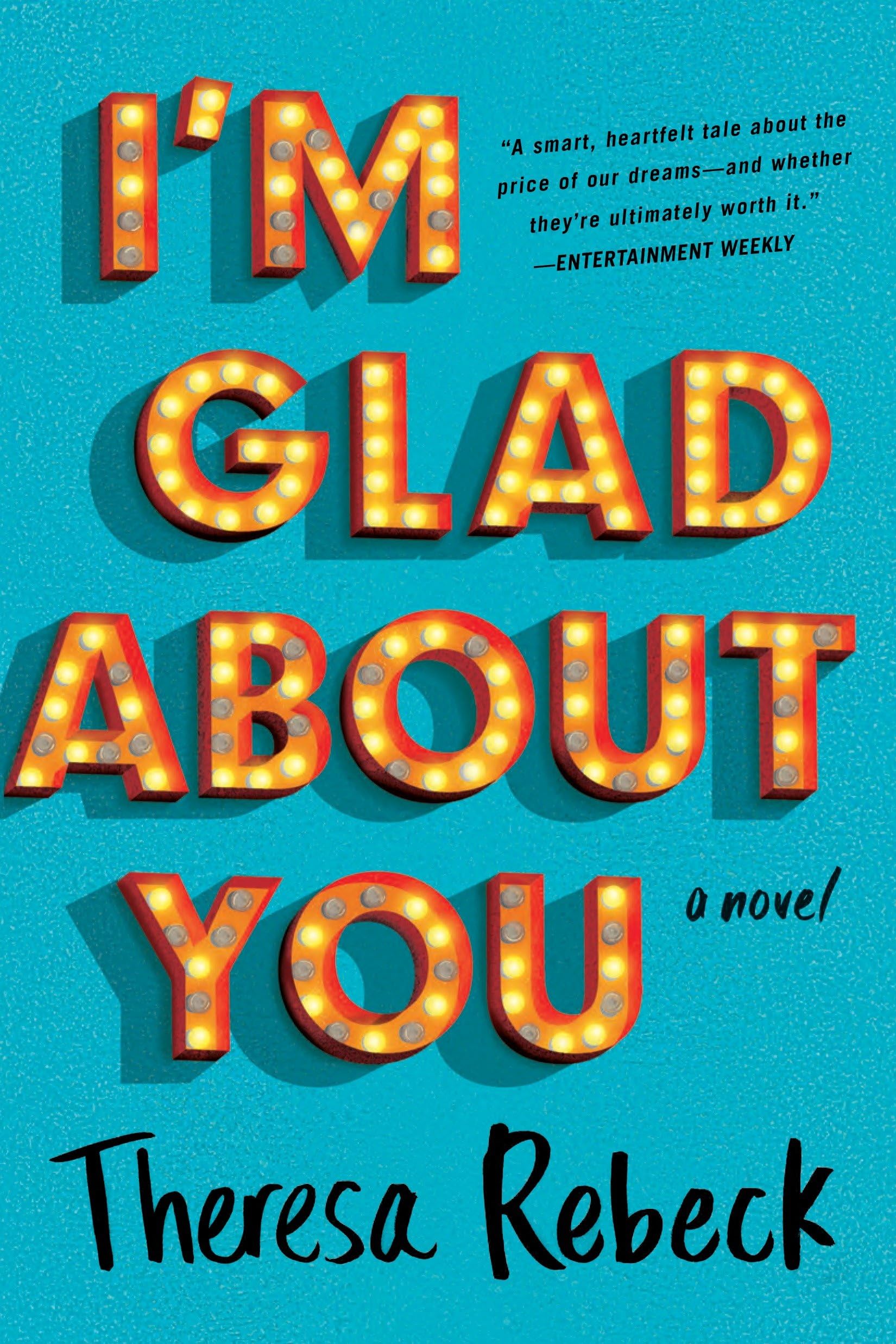 I'm Glad About You: A Novel Contemporary literature