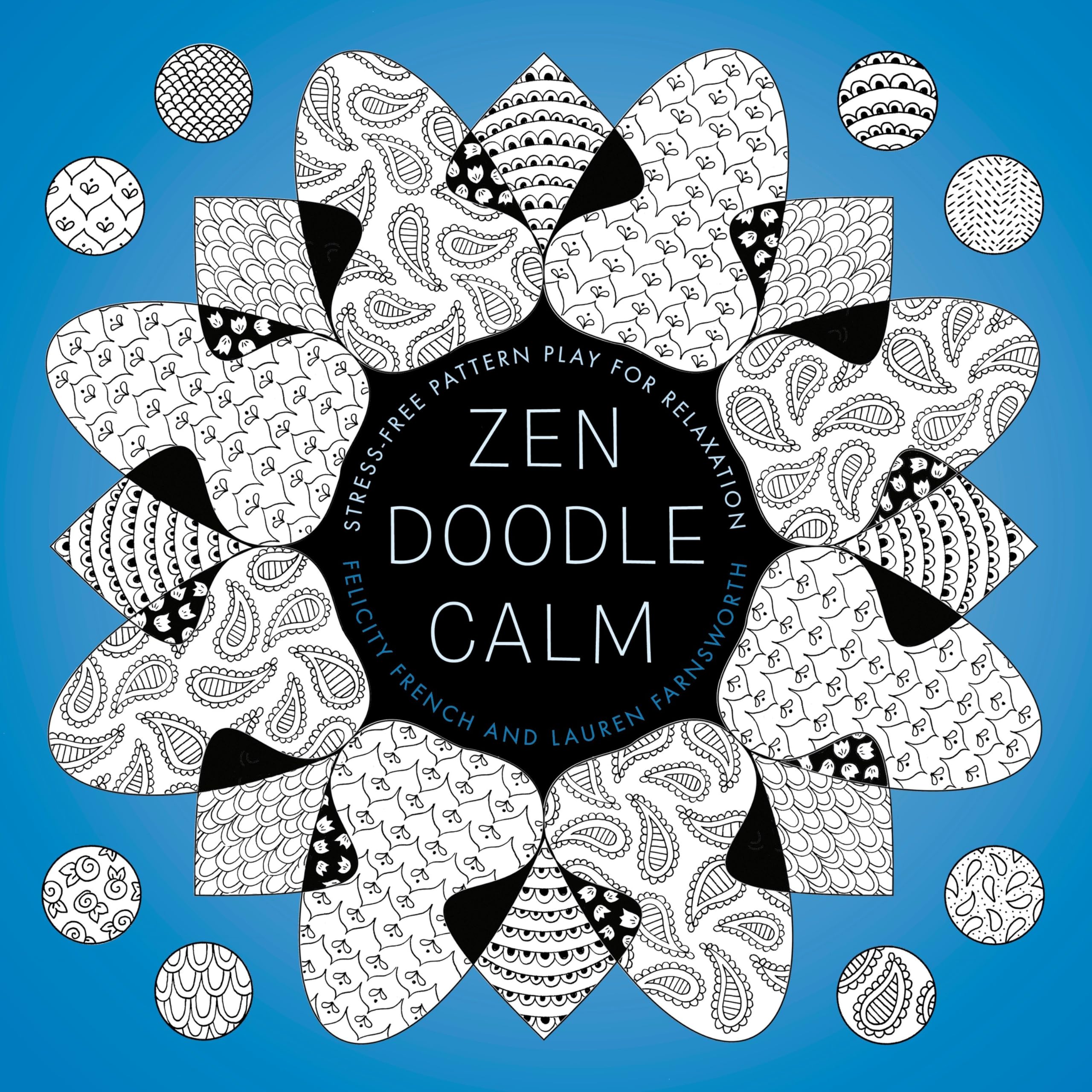Zendoodle Calm: Stress-free Pattern Play for Relaxation Film, Art & Culture