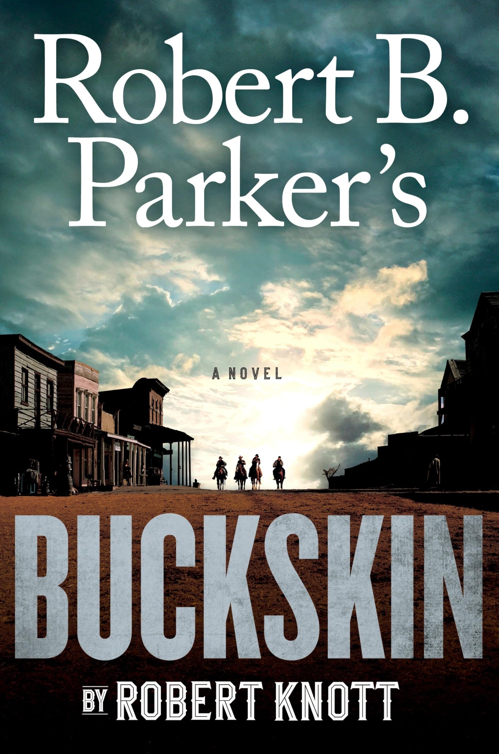 Robert B. Parker's Buckskin (A Cole and Hitch Novel, Band 10) Poetry