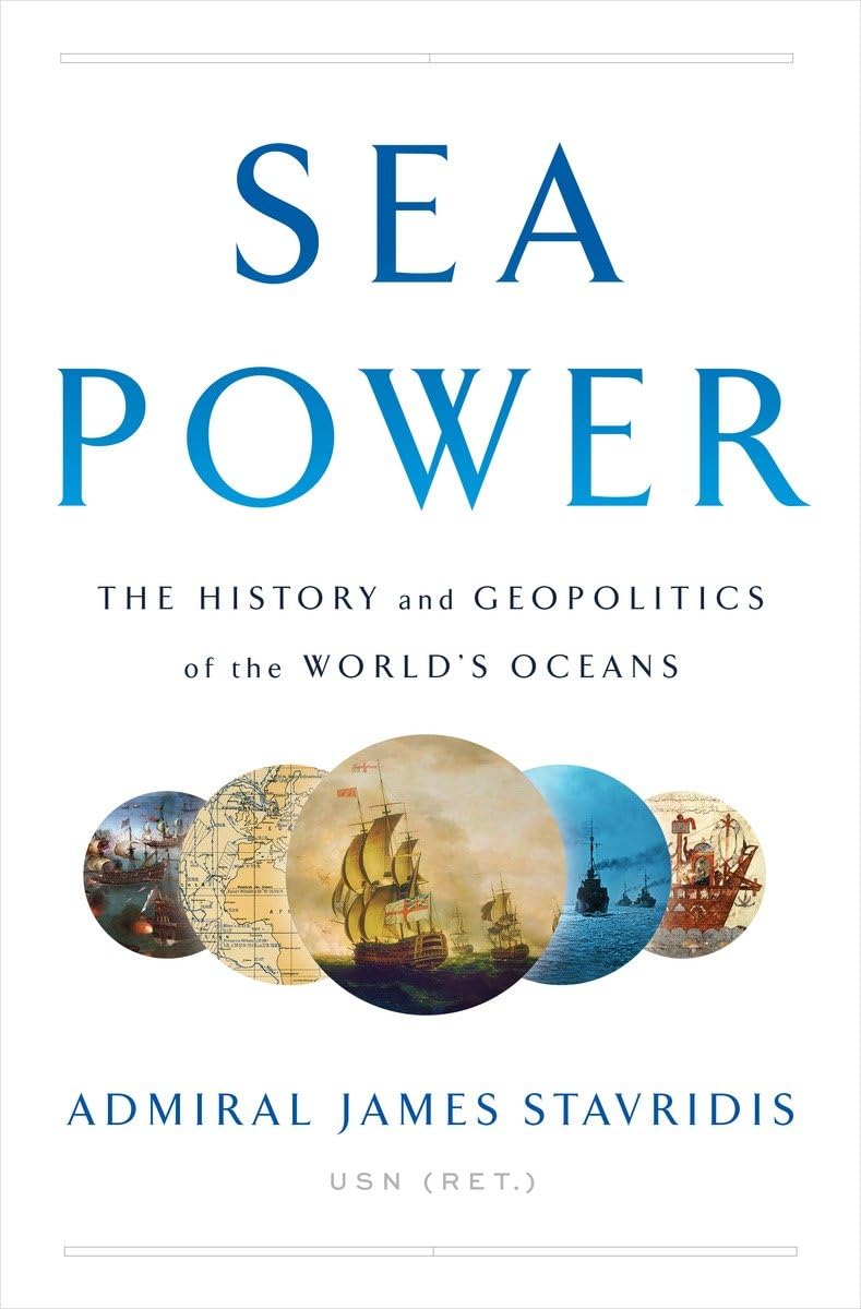 Sea Power: The History and Geopolitics of the World's Oceans Film, Art & Culture