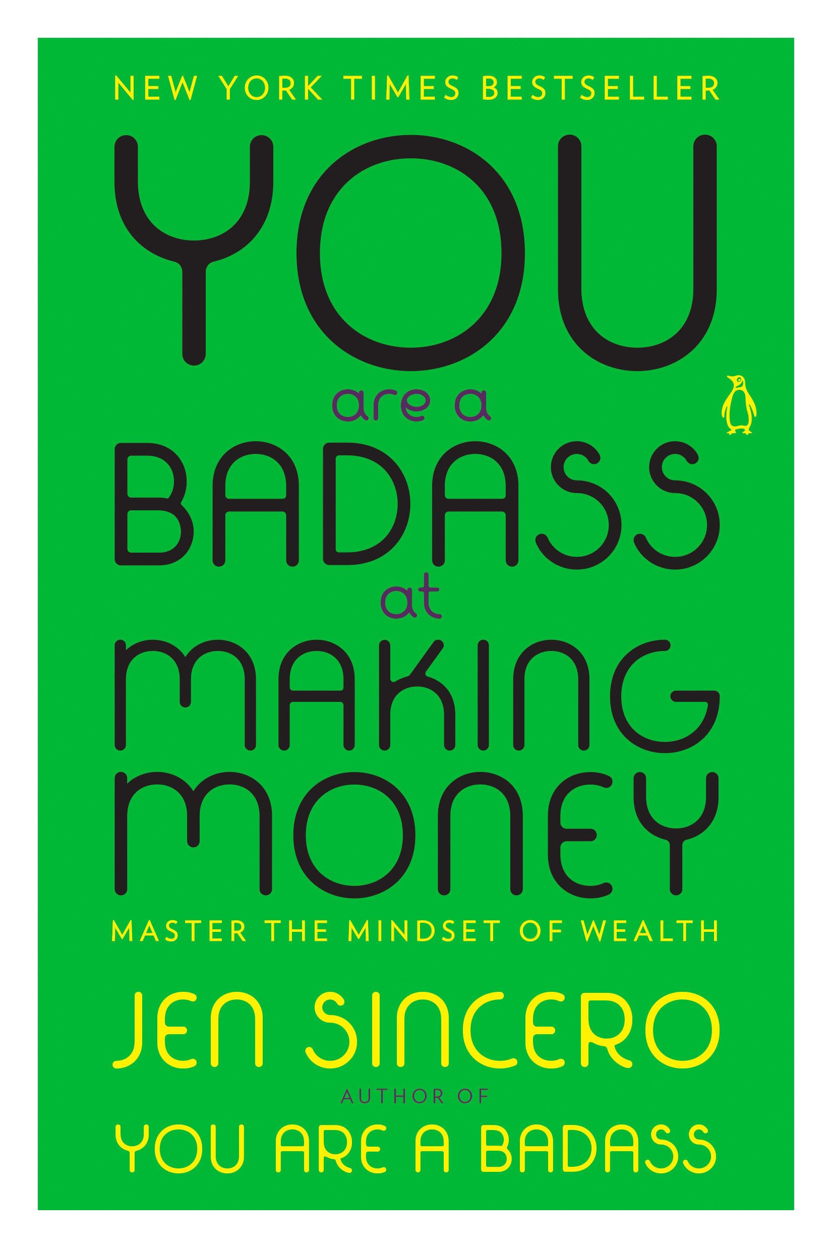 You Are a Badass at Making Money Business, Finance & Career