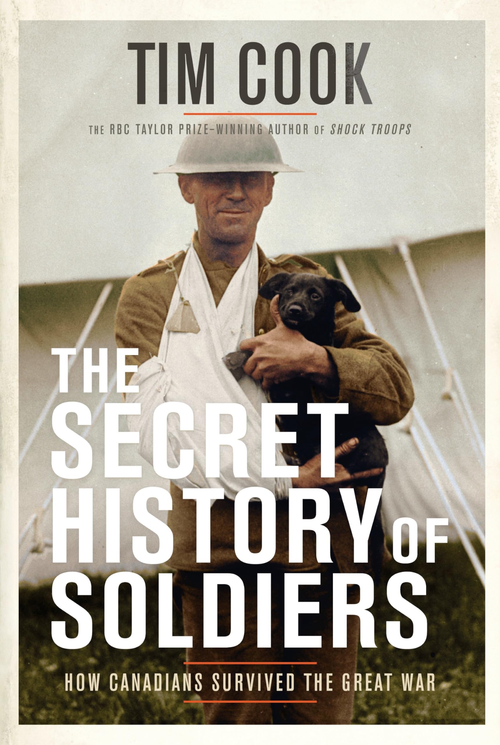The Secret History of Soldiers: How Canadians Survived the Great War Film, Art & Culture