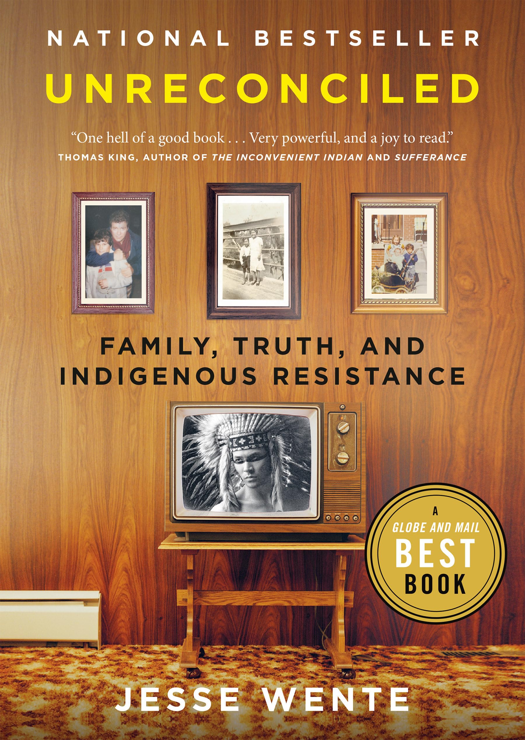 Unreconciled: Family, Truth, and Indigenous Resistance Books